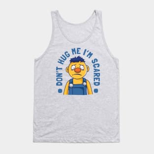 Don't Hug Me I'm Scared Tank Top